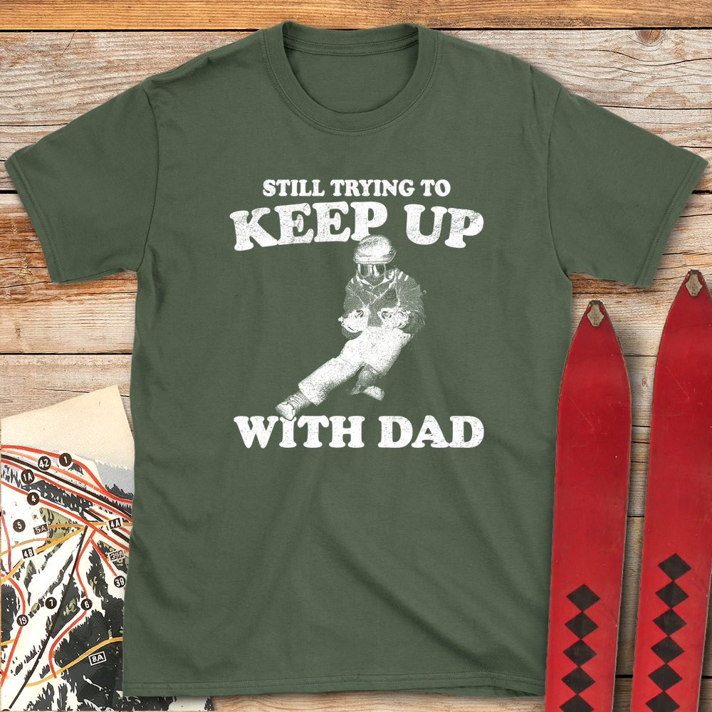 996 Keep Up With Dad White - Military Green