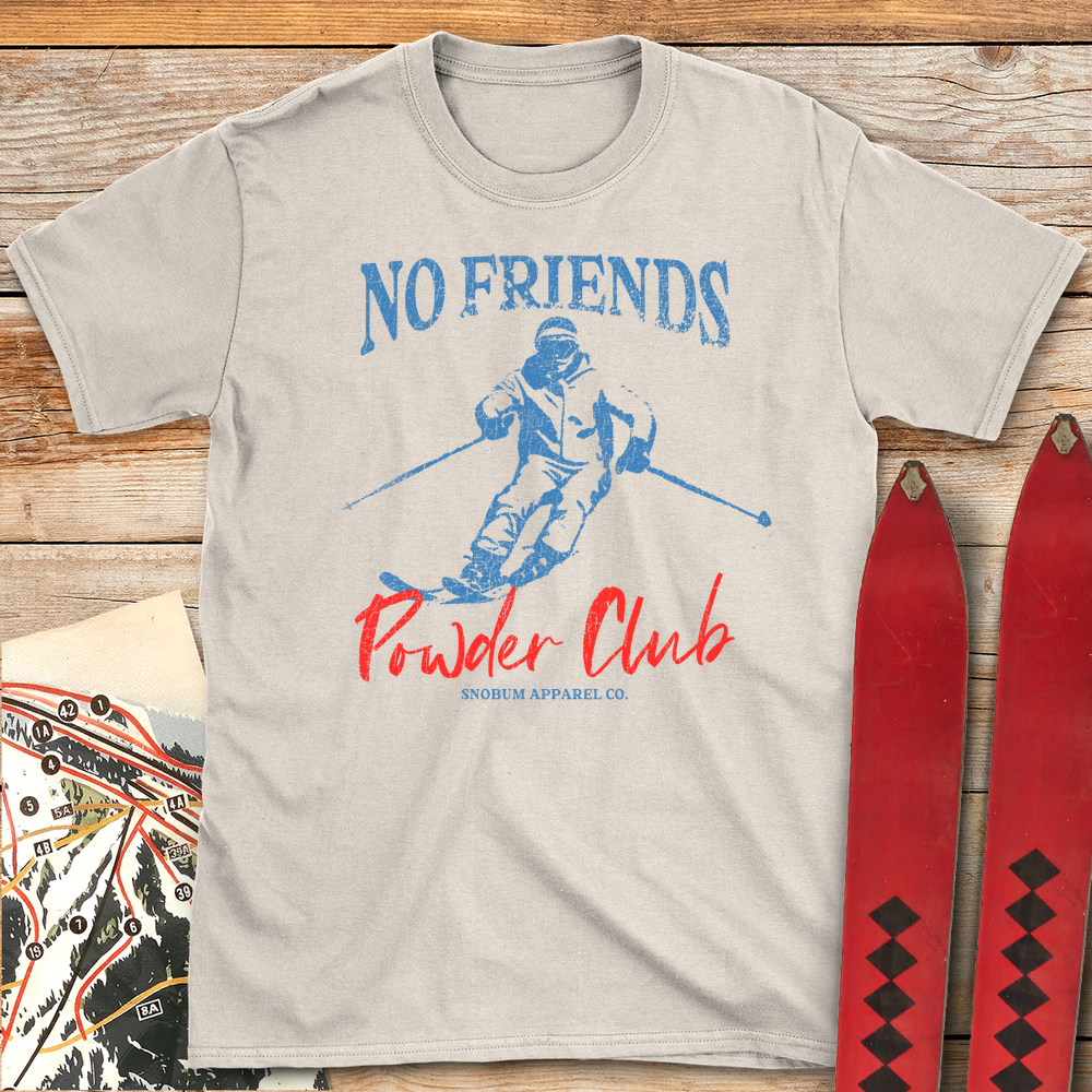 511 No Friends Powder Club - Natural