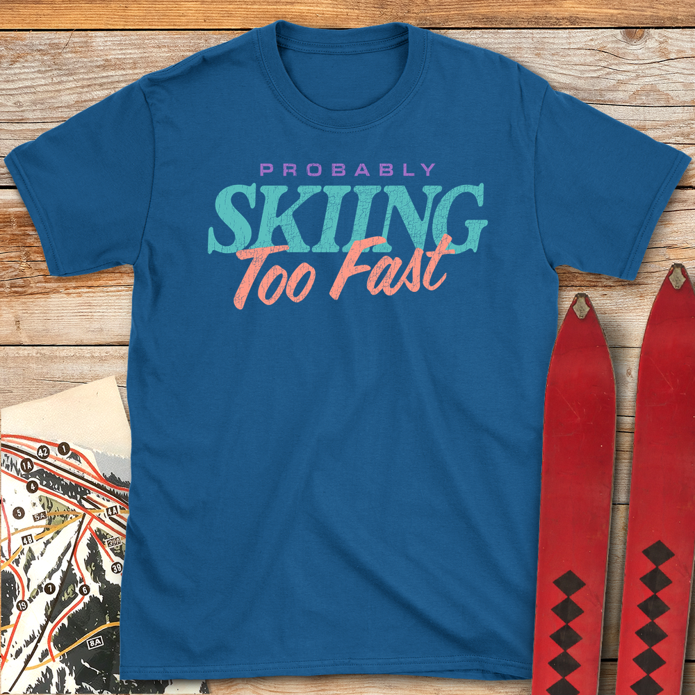 532 Skiing Too Fast - Royal