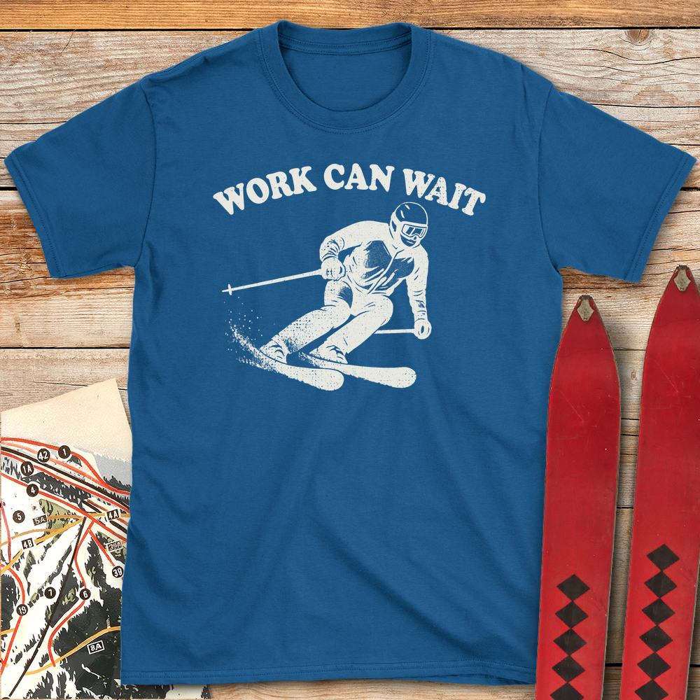 708 Work Can Wait White - Royal
