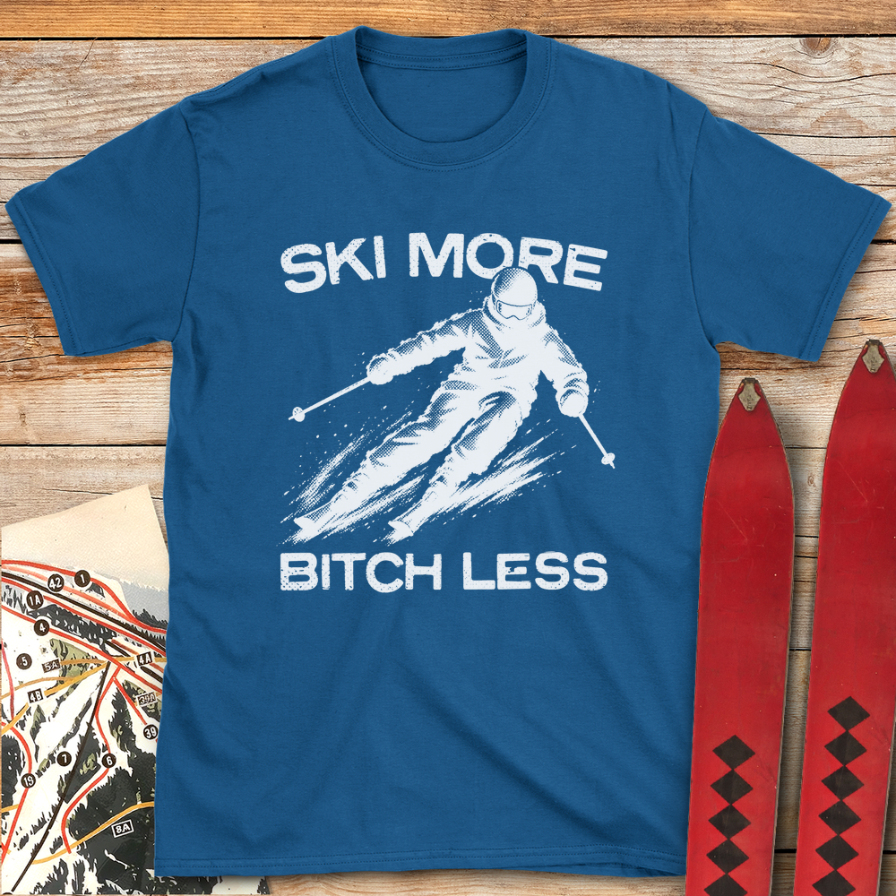 1352 Ski More Bitch Less White - Royal
