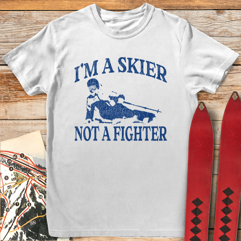 578 Skier Not A Fighter White - White