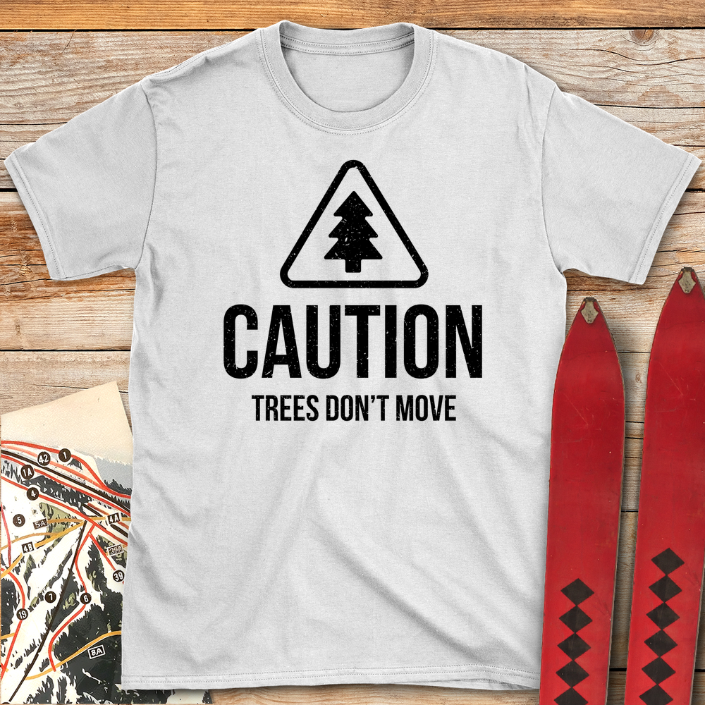 579 Trees Don T Move White - White
