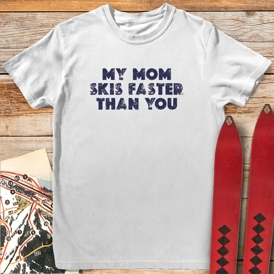 1041 Mom Skis Faster White - White