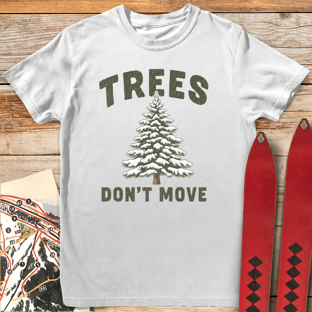 1092 Trees Still Don T Move White - White
