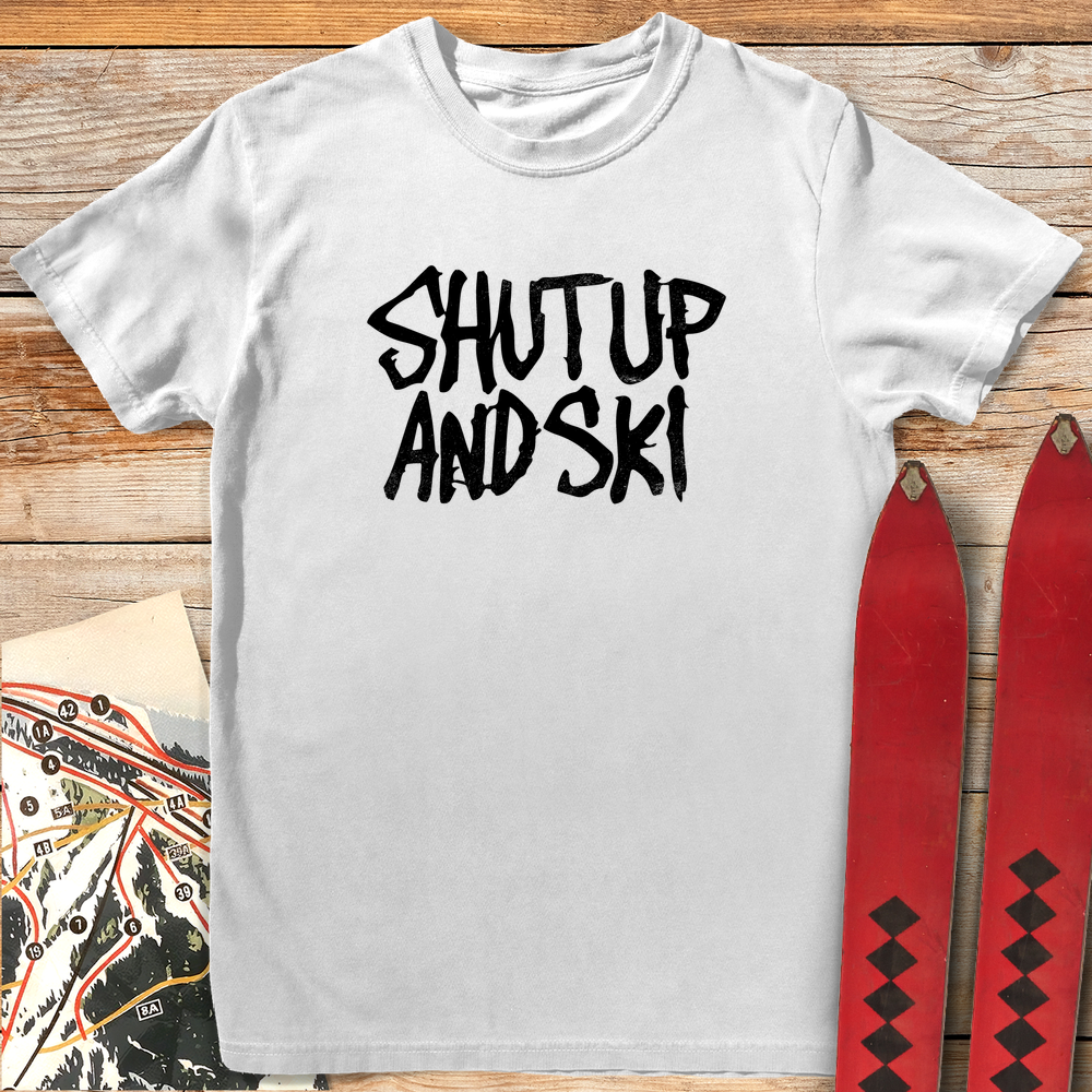1167 Shut Up And Ski White - White