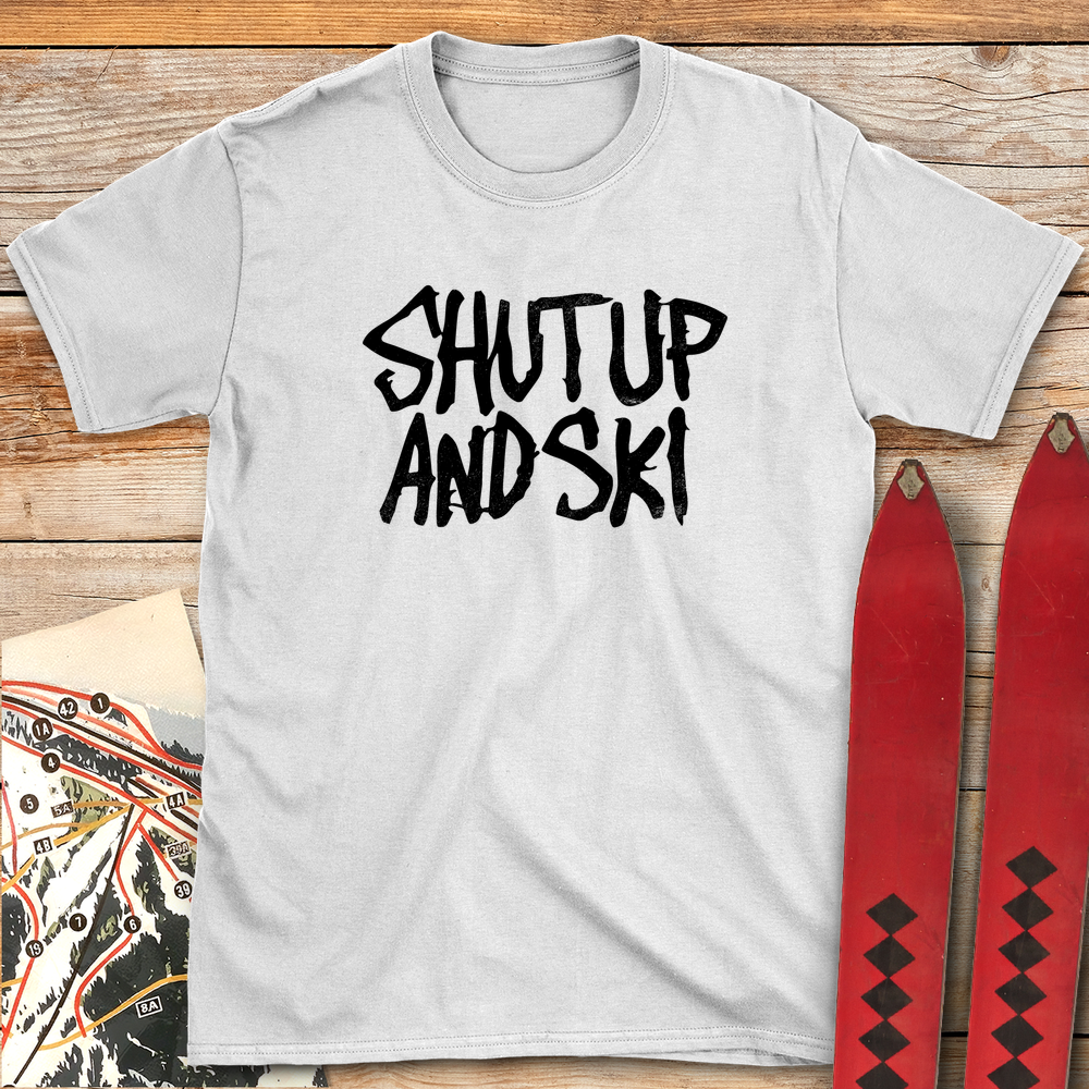 1167 Shut Up And Ski White - White