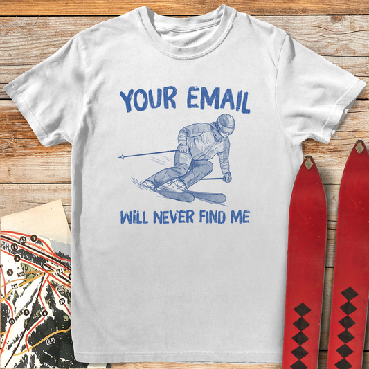 1173 Email Will Never Find Me Ski White - White