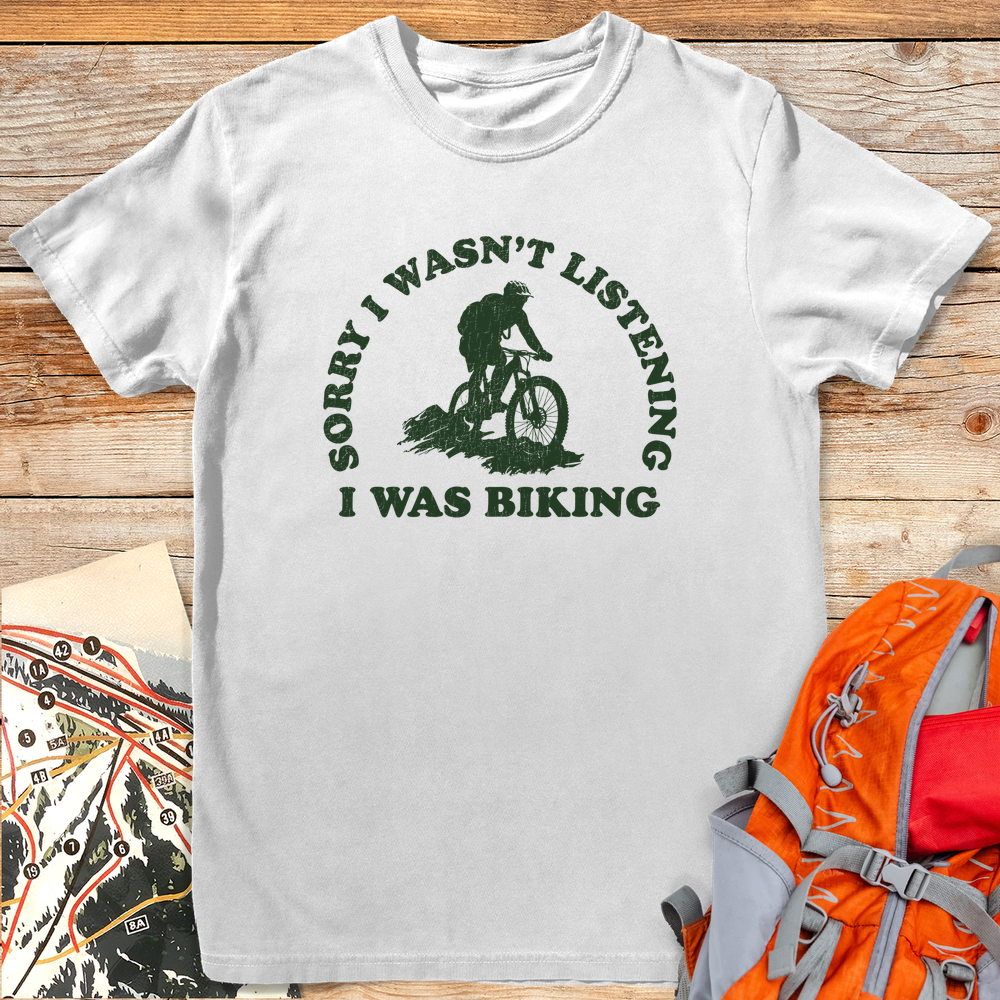 1227 Sorry I Was Biking White - White
